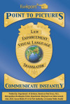 Law Enforcement Visual Language Translator [Apple Version]