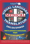 English/Spanish Medical Visual Language Translator