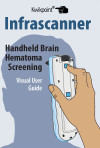 Infrascanner Brain Hematoma Screening Visual User Guide