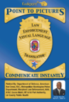 Law Enforcement Visual Language Translator for Prince George’s County, MD