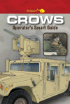 CROWS Operator’s Smart Guide